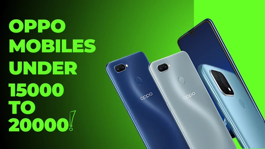 OPPO mobile prices in Pakistan 15000 to 20000